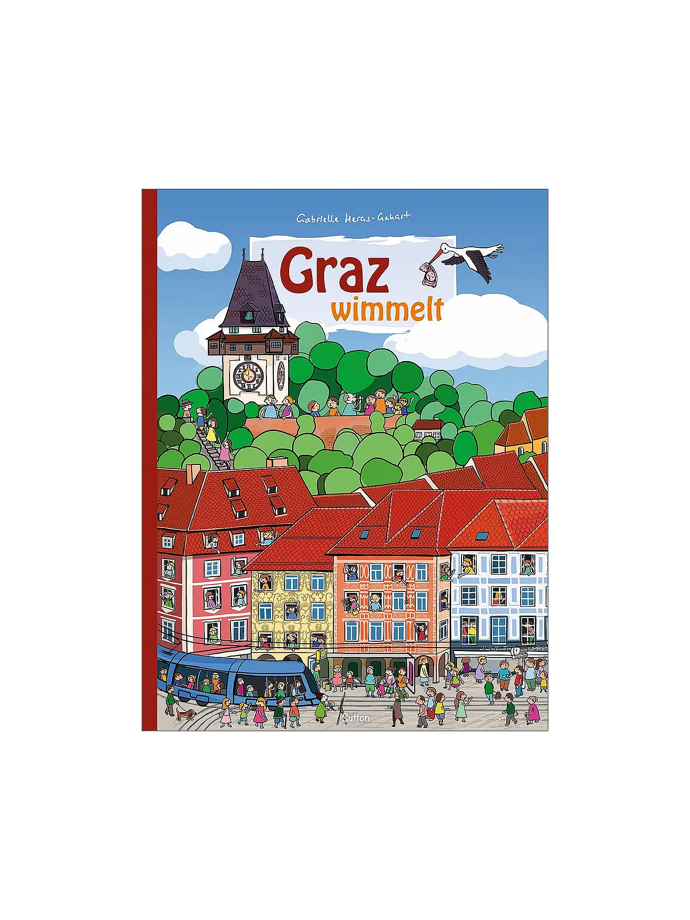 SUTTON VERLAG | Buch - Graz wimmelt | 